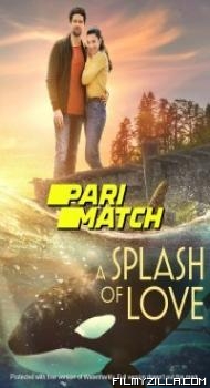 A Splash of Love (2022) Hindi Dubbed