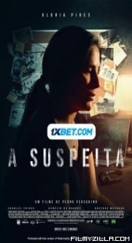 A Suspeita (2022) Hindi Dubbed