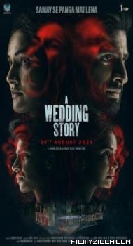 A Wedding Story (2024) Hindi Movie