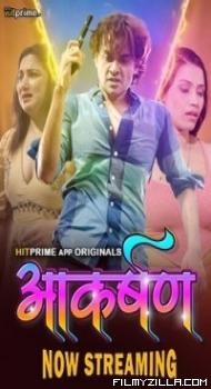 Aakarshan (2024) HitPrime Original