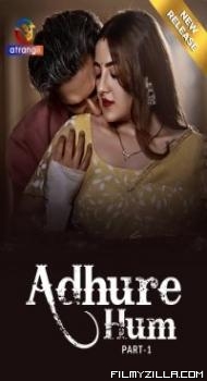 Adhure Hum (2024) Atrangii Original