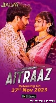 Aitraaz (2023) Jalva Original