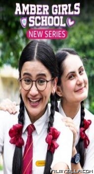 Amber Girls School (2024) Season 1 Hindi Web Series