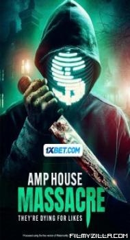 Amp House Massacre (2024) Hindi Dubbed