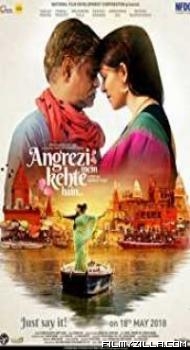 Angrezi Mein Kehte Hain (2018) Hindi Movie