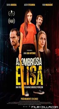 Asombrosa Elisa (2022) Hindi Dubbed