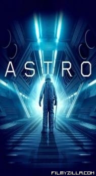 Astro (2018) Hindi Dubbed