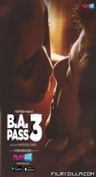 B A PASS 3 (2021) Hindi Movie