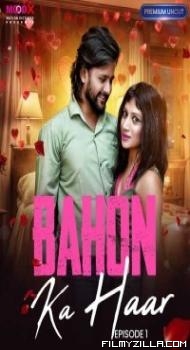 Bahon Ka Haar (2023) MoodX Original