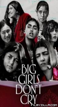 Big Girls Dont Cry (2024) Season 1 Hindi Web Series