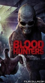 Blood Hunters (2016) Hindi Dubbed