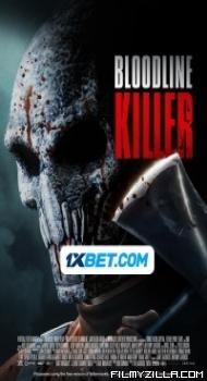 Bloodline Killer (2024) Hindi Dubbed