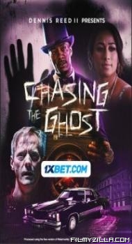 Chasing the Ghost (2023) Hindi Dubbed