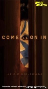 Come on In (2020) Hindi Dubbed