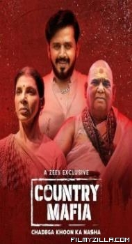 Country Mafia (2022) Hindi Web Series