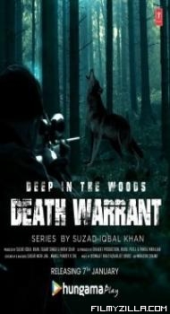 Deep in the Woods Death Warrant (2022) Web Series