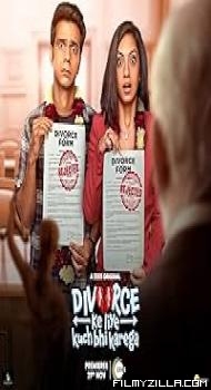 Divorce Ke Liye Kuch Bhi Karega (2024) S01 Hindi Series