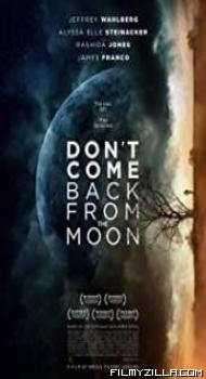 Dont Come Back from the Moon (2019) English Movie