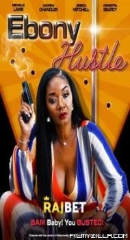 Ebony Hustle (2021) Hindi Dubbed