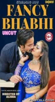 Fancy Bhabhi (2024) ShowHit Original