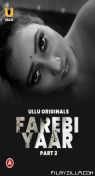 Farebi Yaar (2023) Part 2 Ullu Original