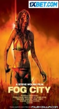 Fog City (2022) Hindi Dubbed