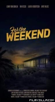 For the Weekend (2020) Hindi Dubbed