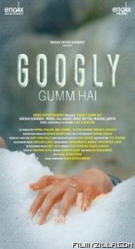 Googly Gumm Hai (2021) Hindi Movie