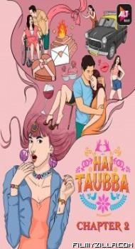 Hai Taubba (2021) Season 2 Web Series