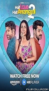 Half Love Half Arranged (2024) S02 Hindi Series