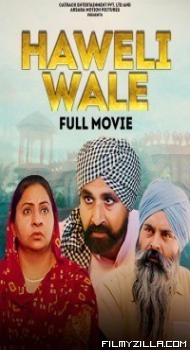 Haweli Wale (2021) Punjabi Movie