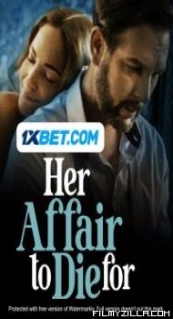 Her Affair to Die For (2023) Hindi Dubbed