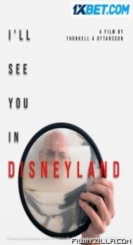 I ll See You in Disneyland (2022) Hindi Dubbed