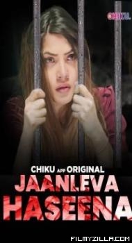 Jaanleva Haseena (2023) Chiku App Original