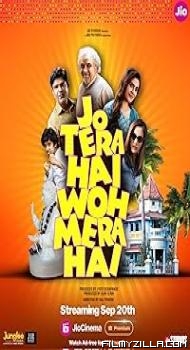 Jo Tera Hai Woh Mera Hai (2024) Hindi Movie