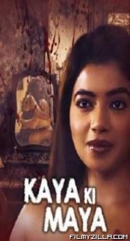 Kaaya Ki Maaya (2021) KindiBox Original