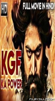 KGF Ka Power (2018) South Indian Hindi Dubbed Movie