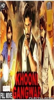 Khooni Gangwar (2020) South Indian Hindi Dubbed Movie