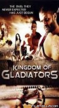 Kingdom of Gladiators (2011) Dual Audio Hindi Dubbed