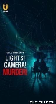 Lights Camera Murder (2021) ULLU Original