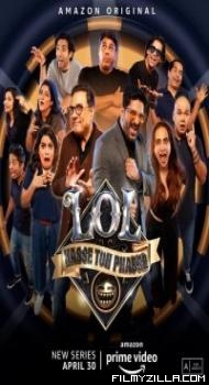 LOL Hasse Toh Phasse (2021) Web Series