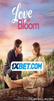 Love In Bloom (2022) Hindi Dubbed