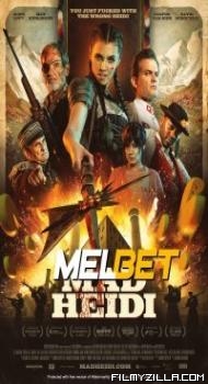 Mad Heidi (2022) Hindi Dubbed