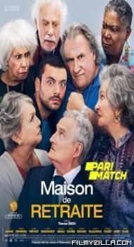 Maison De Retraite (2022) Hindi Dubbed