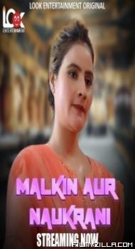 Malkin Aur Naukarani (2024) LookEnt Original