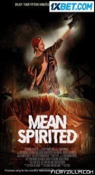 Mean Spirited (2022) Hindi Dubbed