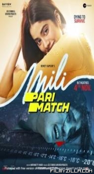 Mili (2022) Hindi Movie