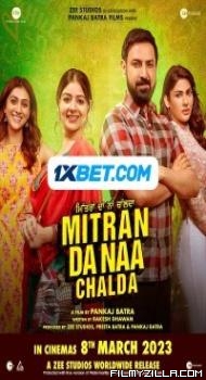 Mitran Da Naa Chalda (2023) Punjabi Movie