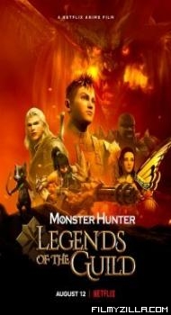 Monster Hunter Legends of the Guild (2021) English Movie