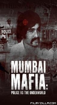 Mumbai Mafia Police vs The Underworld (2023) Hindi Web Series